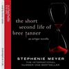 Stephenie Meyer The Short Second Life Of Bree Tanner (CD)