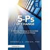 Donnell Josiah The 5-Ps of Change (Tascabile)