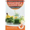 Isabella Evelyn Sugar Reset & Cleanse Diet (Tascabile)