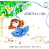 Chelsea Radojcic ADHD and Me (Tascabile)