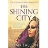 Joan Fallon The Shining City (Tascabile) al-Andalus series