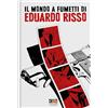 Mirage Comics Il mondo a fumetti di Eduardo Risso. Ediz. illustrata