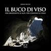 Fusta Editore Il buco di viso