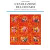 DEDALO L'evoluzione del denaro. Darwin e l'origine dell'economia