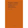 Libria Progetto continuo. Rileggere il processo dell'architettura