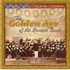 Larry H. Lang The Golden Age of the Concert Band (CD) Album