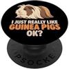 Guinea Pig Breeds Animal Cute Guinea Pig Mi piacciono davvero le cavie Ok Carino porcellino d'India peruviano PopSockets PopGrip Adesivo