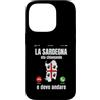 SARDEGNA Custodia per iPhone 14 Pro la Sardegna sta chiamando regalo Divertente Sardo Regione