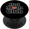 Cool And Funny Designs for Moms And Dads Hot Mom Club PopSockets PopGrip Adesivo