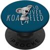 Skizzenmonster So Over-Koalafied Divertente Koala marsupiale sicuro di sé PopSockets PopGrip Adesivo