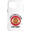 Kawaii Pottery I Just Really Love Potter Custodia per iPhone 16 Pro Max Kawaii Pottery Amo davvero Cute Ceramic Lover
