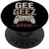 PC Controller Video Gamer GGWP Girls Kid Gee Geez Bruh GG Gaming Gamer Uomini Ragazzi Bambino Divertente PopSockets PopGrip Adesivo