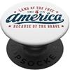 Novelty July 4th Tees Terra dei liberi dal 1776 PopSockets PopGrip Adesivo