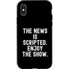 Witty Truth Seeker Custodia per iPhone X/XS la notizia è sceneggiata goditi lo spettacolo Sarcastic Observational
