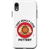 Kawaii Pottery I Just Really Love Potter Custodia per iPhone XR Kawaii Pottery Amo davvero Cute Ceramic Lover