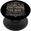Bible Scriptures Corinthians 16:14 Appar Fai tutto in amore 1 Corinzi 16:14 Versetto della Bibbia di fede PopSockets PopGrip Adesivo