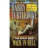 Harry Turtledove Walk in Hell (The Great War, Book Two) (Tascabile)