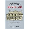 Max C S Beck Around the Bend I Go (Tascabile)