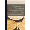 W H (William Henry) B 1846 Summary of Canadian Commercial Law [micr (Tascabile)
