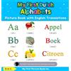Eva S My First Dutch Alphabets Picture Book with English Tran (Copertina rigida)
