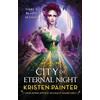 Kristen Painter City of Eternal Night (Tascabile) Crescent City