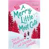 Julie Murphy Sierra Simone A Merry Little Meet Cute (Tascabile)