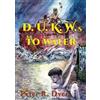 Peter R Dyer D.U.K.W.s to Water (Tascabile)