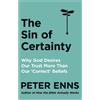 Peter Enns The Sin of Certainty (Tascabile)