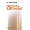 Meltemi Come finirà il capitalismo? Anatomia di un sistema in crisi