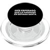La vida es mejor con humor Más esperado che la Madrugá in Semana Santa PopSockets PopGrip per MagSafe