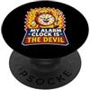MY ALARM CLOCK IS THE DEVIL Scarebaby De IL MIO OROLOGIO DI ALLARME È IL DIAVOLO DIVER PopSockets PopGrip Adesivo