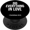 Bible Scripture Corinthians 16:14 Tees & Fai tutto in amore 1 Corinzi 16:14 Versetto della Bibbia di fede PopSockets PopGrip Adesivo