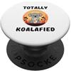 Funny Cute Koala Over Koalafied Bear Pun Simpatico koala su koalafied Bear Pun Loves Koala Animal PopSockets PopGrip Adesivo