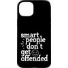 Smart People Funny Sarcastic Humor Gift Custodia per iPhone 15 Plus Sarcastico Dire Sarcasmo Le persone intelligenti non si offendono