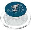 Skizzenmonster So Over-Koalafied Divertente Koala marsupiale sicuro di sé PopSockets PopGrip per MagSafe