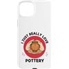 Kawaii Pottery I Just Really Love Potter Custodia per iPhone 15 Plus Kawaii Pottery Amo davvero Cute Ceramic Lover
