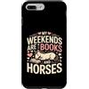 Horse Lover Bookworm Weekend Reading Pon Custodia per iPhone 7 Plus/8 Plus I miei fine settimana sono libri e cavalli carino pony