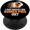 Guinea Pig Breeds Animal Cute Guinea Pig Mi piacciono davvero le cavie Ok Carino Coronet Cavia PopSockets PopGrip Adesivo