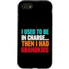 Grandma Humorous For Mom Vintage Style Custodia per iPhone SE (2020) / 7/8 Usato Charge poi aveva nipoti divertente detto