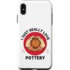 Kawaii Pottery I Just Really Love Potter Custodia per iPhone XS Max Kawaii Pottery Amo davvero Cute Ceramic Lover