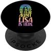 Matching Personalized First Name Merch f Non c'è bisogno di temere che zia Lisa sia qui Nome Rainbow Auntie PopSockets PopGrip Adesivo