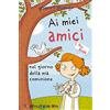 Il Pozzo di Giacobbe Ai miei amici nel giorno della mia comunione. Per bimbe