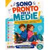 Lulab Flow SONO PRONTO PER LE MEDIE! Libro Vacanze 5ª Elementare - Preparazione 1ª Media: Con ripasso completo di tutte le materie e metodo di studio.