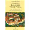 Pacini Fazzi Bolgheri vino e poesia. Dal Carducci al Sassicaia: una guida da leggere come un racconto di viaggio