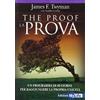 My Life The proof-La prova. Un programma di 40 giorni per raggiungere la propria unicità