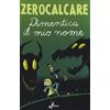Does not apply Dimentica Il Mio Nome (Fumetto)