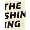 Dorothea Lasky The Shining (Tascabile)