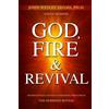 John Wesley Adams Owen Murphy God, Fire & Revival (Tascabile)
