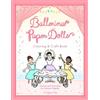 Vanessa Salgado Ballerina Paper Dolls Coloring & Craft Book (Tascabile)