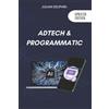 Julian Delphiki Ad Tech & Programmatic (Tascabile) Ebusiness Books
